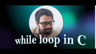 While Loop in C Explained  C Programming Loops Tutorial for Beginners [upl. by Ayotas364]