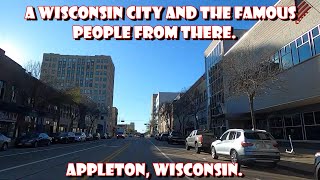 A Wisconsin City and The Famous People from There Appleton Wisconsin [upl. by Euqinotna132]