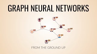 Graph Neural Networks  a perspective from the ground up [upl. by Nnaassilem]