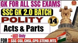 Lecture14 Acts amp Parts  Indian Polity By Parmar SSC [upl. by Jorrie]