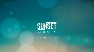 🚀 SUNSET  Mi Rincón Video oficial [upl. by Burck]