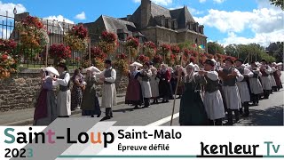 Saint Loup 2023 Épreuve Défilé St Malo [upl. by Shiller404]