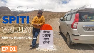 A Family Trip To Spiti Valley With Wagonar CNG Car  Delhi to Spiti Valley  Delhi to RecongPeo [upl. by Knudson]