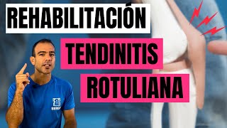 TENDINITIS ROTULIANA rehabilitación completa✅ Ejercicios para el dolor de rodilla👉🏻TENDINOPATÍA [upl. by Palladin]