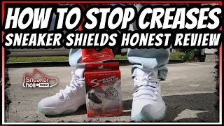 HOW TO PREVENT SNEAKER CREASES  SNEAKER SHIELDS HONEST REVIEW  HOW TO PREVENT CREASES [upl. by Eeima58]