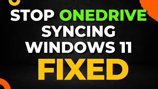 Stop Onedrive Syncing Windows 11 [upl. by Meter]