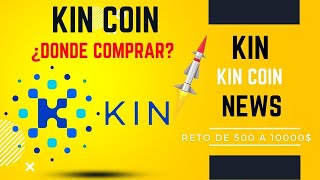 🚨 KIN COIN en KUCOIN 🚨 Noticias Criptomonedas Nuevas ¿Donde Comprar  Coinstein [upl. by Lidaa992]