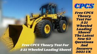 Master the Wheeled Loading Shovel Free CPCS A21 Test Prep UK 2024 Conquer 63 QampA ️ [upl. by Atelokin]