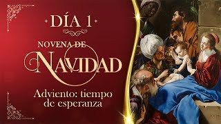 Día 1  Adviento tiempo de esperanza  NOVENA DE NAVIDAD [upl. by Nosille]