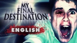 quotMy Final Destinationquot  Fan movie English dubbing [upl. by Alick886]