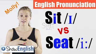 English Pronunciation Sit ɪ vs Seat i [upl. by Giff]