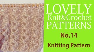 No14 Beautiful knitting pattern 編み柄がとってもきれいな棒編みです [upl. by Ayotel]