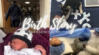 Birth Story  Emergency CSection [upl. by Esinereb]