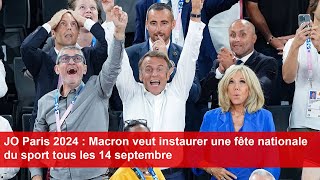 JO Paris 2024  Macron veut instaurer une « fête nationale du sport » tous les 14 septembre [upl. by Ahker399]