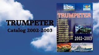 TRUMPETER CATALOGUE 20022003 169 4K [upl. by Phebe334]