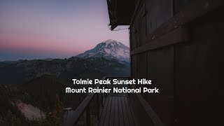 Hiking Tolmie Peak  Amazing Views of Mount Rainier at Sunset [upl. by Emlin]