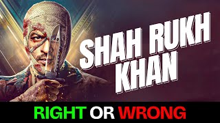 Shah Rukh Khan  Right or Wrong Dr Ujjwal Patni shahrukhkhandialogues [upl. by Nonarb]