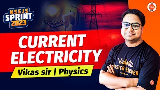 Current Electricity  NSEJS Physics  NSEJS Sprint 2023  Junior Science Olympiad  Vikas Sir  VOS [upl. by Soble]