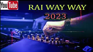 cover🔥RAI WAY WAY MIX💲 instru 👍2023💪 راي واي [upl. by Fitzgerald832]