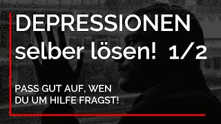 Depressionen überwinden Wie du dir selber aus deiner Depression helfen kannst [upl. by Nnyllaf]