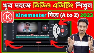 KineMaster Video Editing Full Tutorial In Bengali  How To Edit Video On Mobile With KineMaster 2023 [upl. by Nirret291]