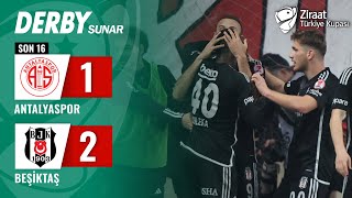 Antalyaspor 12 Beşiktaş MAÇ ÖZETİ Ziraat Türkiye Kupası Son 16 Turu  08022024 [upl. by Tracy363]