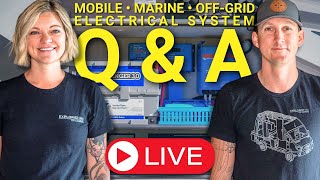 LIVE QampA on Mobile Marine amp OffGrid Electrical Systems [upl. by Berl]