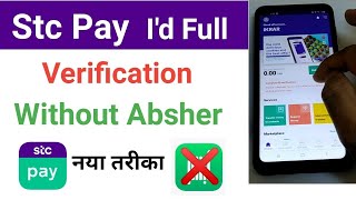 Stc pay Id Verification Without Absher  Without Absher Stc pay Account kaise Banaye [upl. by Annadiana]