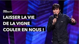 Laisser la vie de la vigne couler en nous   Joseph Prince  New Creation TV Français [upl. by Wilcox941]