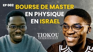 Temoignage Etudiant boursier en Master en Israel  Hamed Linjouom  EP 002 [upl. by Eelyahs]