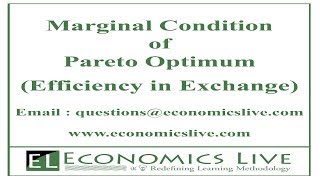 Efficiency in Exchange  Marginal Conditions of Pareto optimum  Economics Live [upl. by Nesbitt]