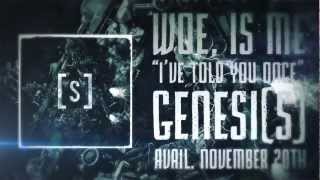 Woe Is Me  Ive Told You Once Lyric Video [upl. by Aihsitan]