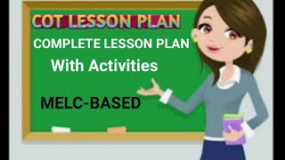 COT LESSON PLANCOMPLETE LESSON WITH ACTIVITIES MELC BASEDWITH ALL PARTS OF THE LPEN2APlda12 [upl. by Stearne]