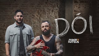 Jorge amp Mateus  Dói Clipe Oficial [upl. by Atsocal900]