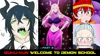 Izukukun Welcome to Demon School II Deku x Harem  MHA Text Story II part 2 [upl. by Glynis]