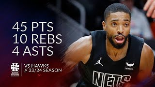 Mikal Bridges 45 pts 10 rebs 4 asts vs Hawks 2324 season [upl. by Nalyac]