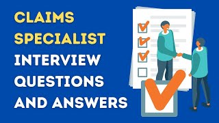 Claims Specialist Interview Questions And Answers [upl. by Anatak]