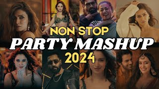 NON STOP PARTY MIX MASHUP 2024  HINDI DJ SONGS DANCE REMIXES  BOLLYWOOD PARTY DANCE MUSIC MIX 2024 [upl. by Gussman]