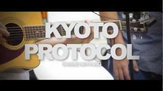 KYOTO PROTOCOL  Gimme Nothing [upl. by Gustave]