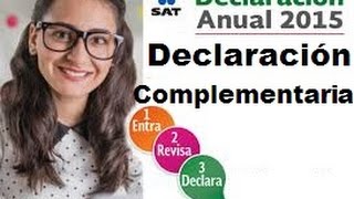 Declaración Anual SAT Como Hacer una Declaración Complementaria [upl. by Asoral916]