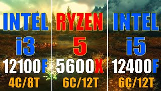 INTEL i3 12100F vs RYZEN 5 5600X vs INTEL i5 12400F  PC GAMES TEST [upl. by Acinot]