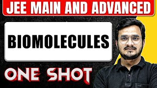 BIOMOLECULES in 1 Shot All Concepts amp PYQs Covered  JEE Main amp Advanced [upl. by Adnwahsar]