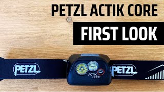 Petzl Actik Core First Look [upl. by Bogusz412]