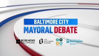 Watch WJZs Democratic Mayoral Debate [upl. by Nnywg]