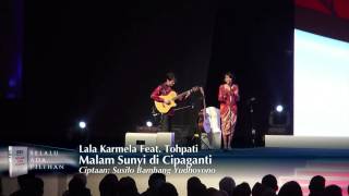 quotMalam Sunyi di Cipagantiquot by Lala Karmela Feat Tohpati [upl. by Oicor669]