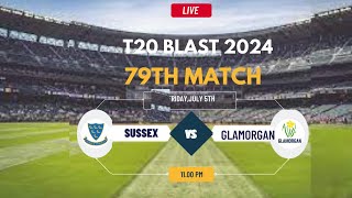 T20 Blast Live  Live Sussex Vs Glamorgan Live  T20 Blast Live  SUS vs GLM Live [upl. by Fabrianne]