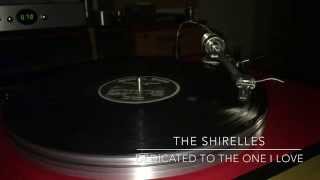 The Shirelles  Dedicated to The One I Love VPI Traveler • Grado ME Mono [upl. by Ahidam819]