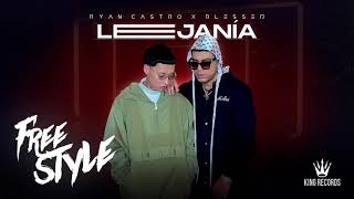 Ryan castro X Blessed LEJANIA FREESTYLE [upl. by Sanderson]