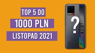 Jaki telefon do 1000 zł 2021 RANKING Listopad  TOP smartfony  Mobileo PL [upl. by Ghiselin]