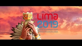 Juegos Panamericanos y Parapanamericanos Lima 2019 [upl. by Garneau45]